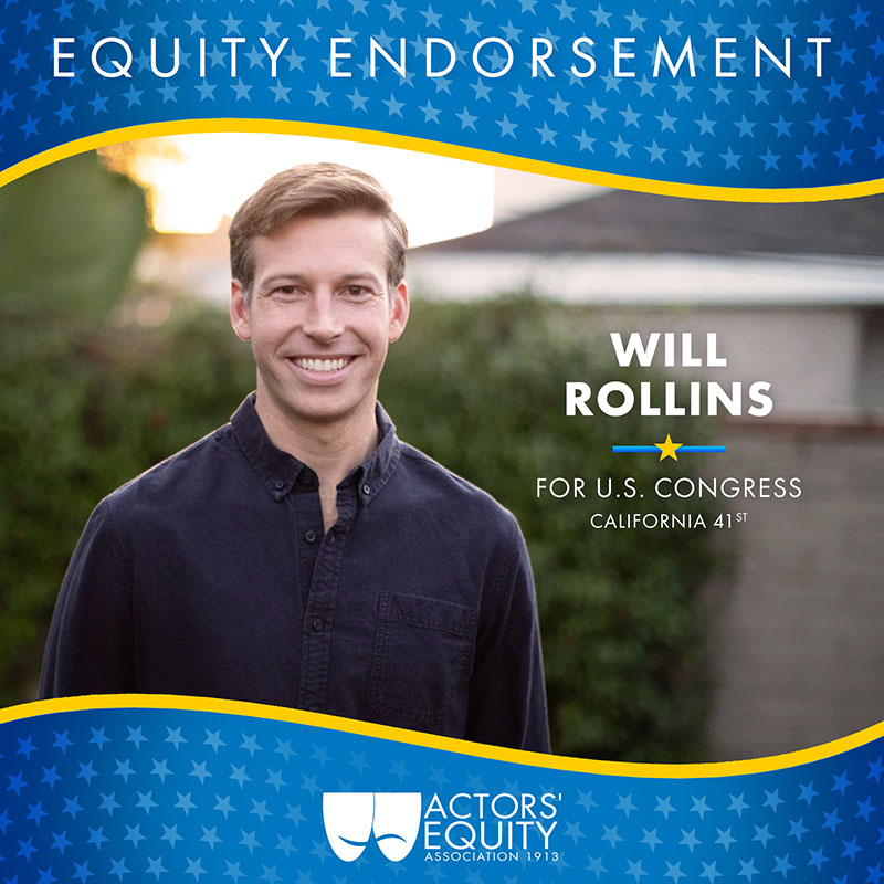 Equity Endorsement: Will Rollins for Congreess – CA-41